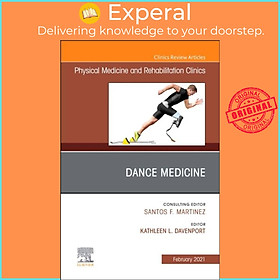 Sách - Dance Medicine, An Issue of Physical Medicine and Rehabilitation by Kathleen L. Davenport (UK edition, hardcover)