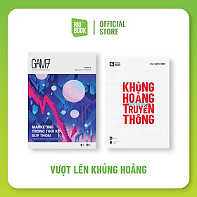 Bộ sách TƯ DUY MARKETING VƯỢT LÊN KHỦNG HOẢNG (Khủng hoảng không bắt đầu từ truyền thông + GAM7 No.17 Marketing trong thời kỳ suy thoái) - t.hờ