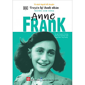 Hình ảnh Truyện Kể Danh Nhân Truyền Cảm Hứng - Anne Frank