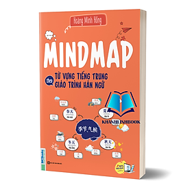 Sách - Mindmap Từ vựng tiếng Trung theo Giáo trình Hán Ngữ (MC)