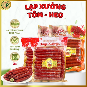 LẠP XƯỞNG TÔM VÀ LẠP XƯỞNG HEO TÂN LỘC PHÁT COMBO 2KG - MỖI LOẠI 1KG