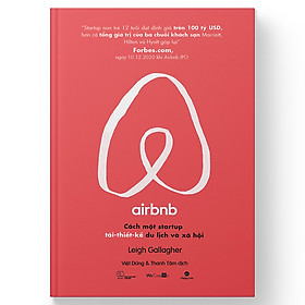 [Download Sách] Airbnb - Cách một startup tái thiết kế du lịch và xã hội