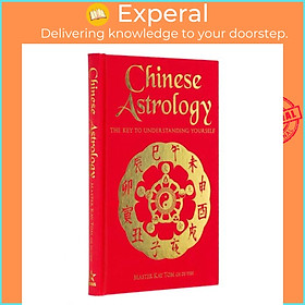 Sách - Chinese Astrology - The Key to Understanding Yourself by Kay Tom (UK edition, hardcover)