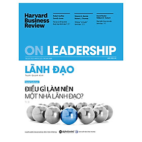 Harvard Business Review - ON LEADERSHIP - Lãnh Đạo