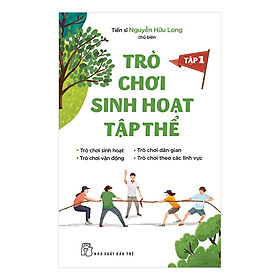 Trò Chơi Sinh Hoạt Tập Thể - Tập 1