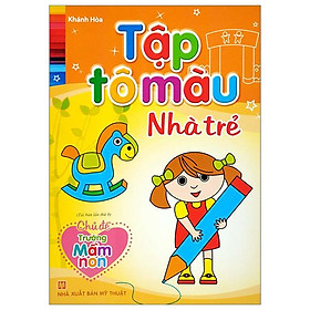 Tập Tô Màu Nhà Trẻ - Chủ Đề Trường Mầm Non (Tái Bản 2023)