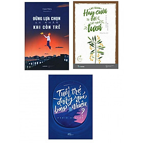 Combo 3 Cuốn Kỹ Năng Sống Hay: Đừng Lựa Chọn An Nhàn Khi Còn Trẻ + Lạc Quan Hay Cười, Đời Ắt Thêm Tươi + Tuổi Trẻ Đáng Giá Bao Nhiêu (tặng kèm postcard greenlife)