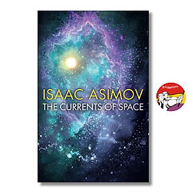 Sách - The Currents Of Space by Isaac Asimov / English Science Fiction / Sách Ngoại văn Khoa học viễn tưởng nhập khẩu
