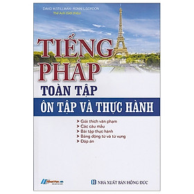 [Download Sách] Tiếng Pháp Toàn Tập - Ôn Tập Và Thực Hành