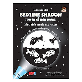 Hình ảnh Sách Tương Tác - Sách Chiếu Bóng - Bedtime Shadow – Truyện Kể Trên Tường - Nơi Biển Xanh Sâu Thẳm