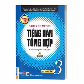 Sách Giáo Trình Tiếng Hàn Tổng Hợp Dành Cho Người Việt Nam Trung Cấp Tập 3 (Đen Trắng) - Kèm App Học Online