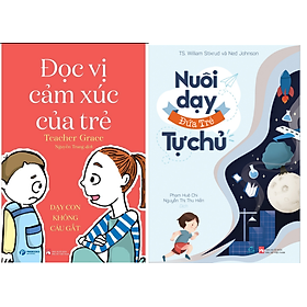 Combo Nuôi Dạy Đứa Trẻ Tự Chủ+ĐỌC VỊ CẢM XÚC CỦA TRẺ – Dạy con không cáu gắt. Tặng sổ tay