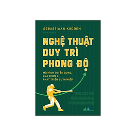 Sách - Nghệ Thuật Duy Trì Phong Độ