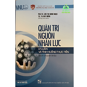 Quản Trị Nguồn Nhân Lực - Lý Luận Và Tình Huống Thực Tiễn - Lý Tĩnh
