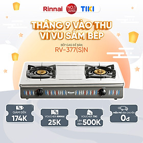 Bếp gas dương Rinnai RV-377(S)N mặt bếp inox và kiềng bếp men - Hàng chính hãng.