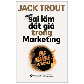 Những sai lầm đắt giá trong marketing - Bản Quyền