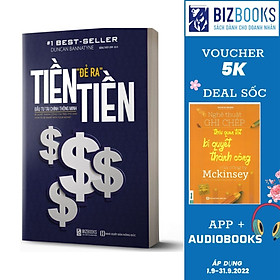 Ảnh bìa TIỀN ĐẺ RA TIỀN – ĐẦU TƯ TÀI CHÍNH THÔNG MINH_ SÁCH _ BIZBOOKS_ SÁCH KIỂM SOÁT TÀI CHÍNH_ SÁCH HAY MỖI NGÀY_ SÁCH PHÁT TRIỂN BẢN THÂN 