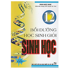 [Download Sách] Bồi Dưỡng Học Sinh Giỏi Sinh Học 12