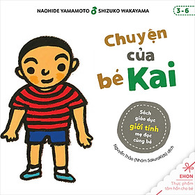 [Download Sách] Chuyện Của Bé Kai - Sách Giáo Dục Giới Tính Mẹ Đọc Cùng Bé (3-6)