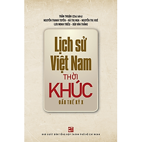 Lịch sử Việt Nam thời khúc đầu thế kỷ X