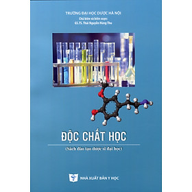[Download Sách] Độc Chất Học (Sách đào tạo dược sĩ đại học) - Tái bản 2021 (in màu)