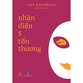 Hình ảnh Sách - NHẬN DIỆN 5 TỔN THƯƠNG - Lise Bourbeau