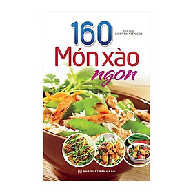 160 Món Xào Ngon - Bản Quyền