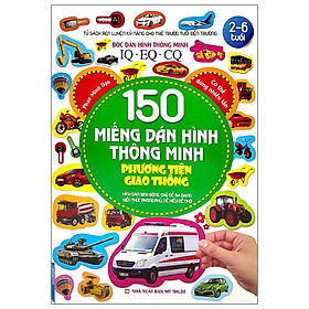 Download sách Bóc Dán Hình Thông Minh IQ-EQ-CQ 150 Miếng Dán Hình Thông Minh - Phương Tiện Giao Thông (Tái Bản 2021)