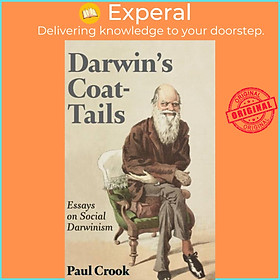 Sách - Darwin's Coat-Tails - Essays on Social Darwinism by Paul Crook (UK edition, hardcover)