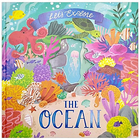 Nature Die-cut Book - Let's Explore! The Ocean - NORTH PARADE PUBLISHING LTD