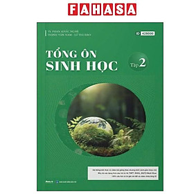 Sách - Tổng Ôn Sinh Học Tập 2 (Tái Bản 2025) - Nhiều Nhà Xuất Bản