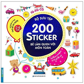 Bộ Sưu Tập 200 Sticker - Bé Làm Quen Với Môn Toán (Tái Bản 2022)
