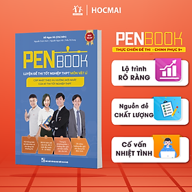 PENBOOK – Luyện đề ganh đua chất lượng nghiệp trung học phổ thông môn Vật lí