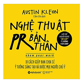 Sách - Nghệ Thuật PR Bản Thân (Tái Bản 2018)