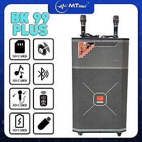 Loa kéo MTMAX BK99 Plus công suất lớn 600w tặng kèm 2 micro  2 đường tiếng bao gồm 1 loa Bass, 1 loa Treble kết nối bluetooth usb aux bông sen