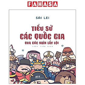 Tiểu Sử Các Quốc Gia Qua Góc Nhìn Lầy Lội
