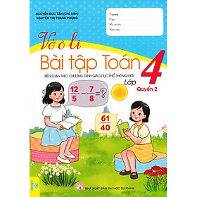 Hình ảnh Vở Ô Li Bài Tập Toán Lớp 4 Quyển 2 - ND (Biên Soạn Theo Chương Trình GDPT Mới) 