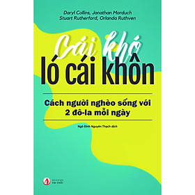 Hình ảnh Cái khó ló cái khôn: Cách người nghèo sống với 2 đô-la mỗi ngày