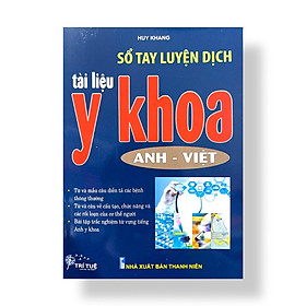 Sổ tay luyện dịch tài liệu Y khoa