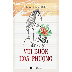 Vui Buồn Hoa Phượng