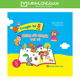 Truyện Kể 5 Phút - Những Câu Chuyện Vui Vẻ