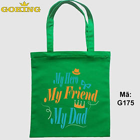 Túi xách tặng bố, My Friend, My Hero, My Dad, mã G175. Có khóa kéo. Quà tặng cao cấp cho cha