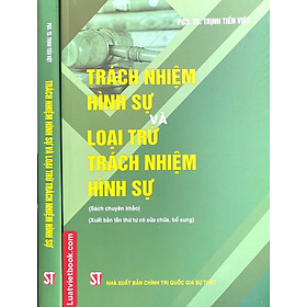 Trách Nhiệm Hình Sự và Loại Trừ Trách Nhiệm Hình Sự