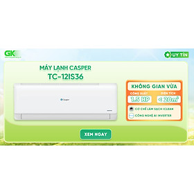Máy Lạnh Casper TC-12IS36 Inverter 1.5HP Thái Lan - Hàng Chính Hãng (Chỉ giao HCM)