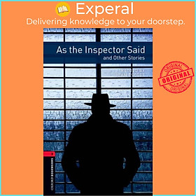 Sách - Oxford Bookworms Library: Level 3:: As the Inspector Said and Other Storie by John Escott (UK edition, paperback)