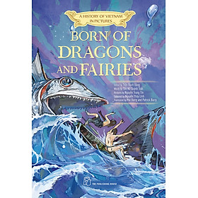 A History of Vietnam in Pictures: Born of Dragons and Fairies (In colour) - 70000