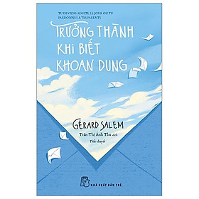 Trưởng Thành Khi Biết Khoan Dung