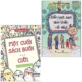 Combo 2Q: Đến Lượt Bạn Làm Thần Rồi Đấy! + Một Cuốn Sách Buồn… Cười - Vui Vẻ Không Quạu Nha 2 (Tặng Kèm Bookmark)