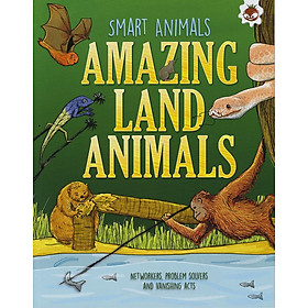 Sách tiếng Anh - Smart Animals - Amazing Land Animals (dành cho tiểu học)