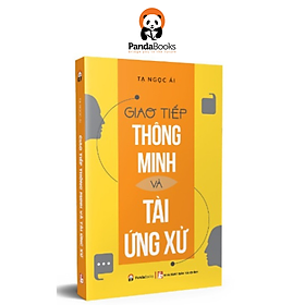 Pandabooks - Giao tiếp thông minh và tài ứng xử